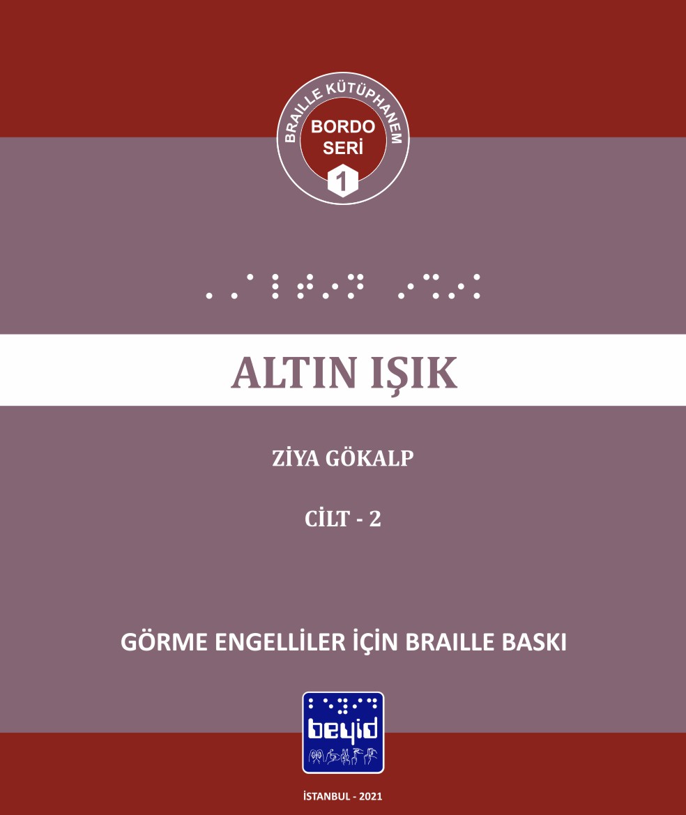 Altın%20Işık%20-%20MEB%20Tavsiyeli%20Kitaplar%20Dizisi%20-%20Ziya%20Gökalp%20-%20Braille%20Kitap