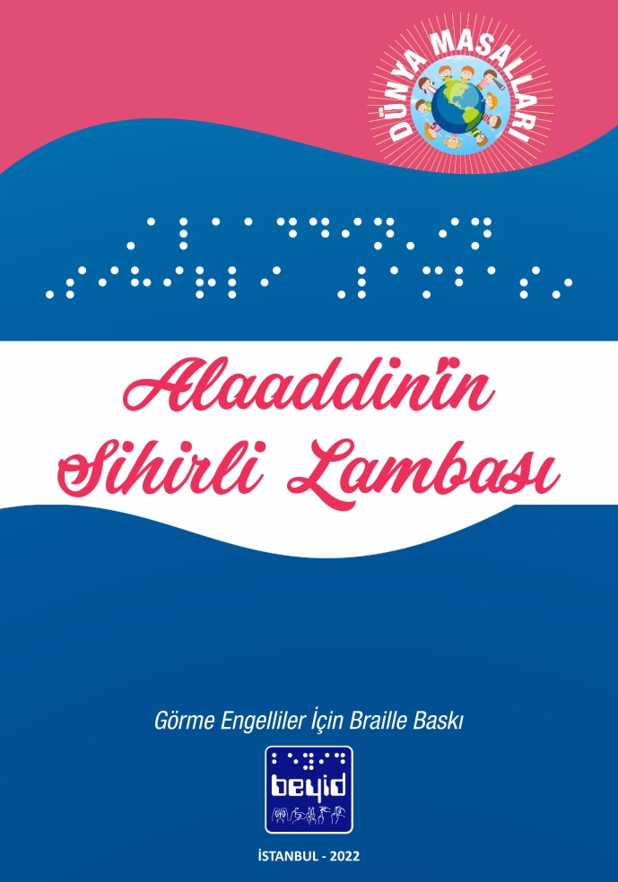 Alaaddin’in Sihirli Lambası - Dünya Masalları - Braille Kitap