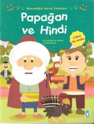 Papağan ve Hindi - Nasreddin Hoca Fıkraları - Braille Kitap