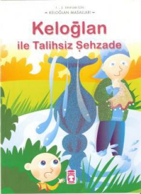 Keloğlan ile Talihsiz Şehzade - Keloğlan Masalları - Braille Kitap