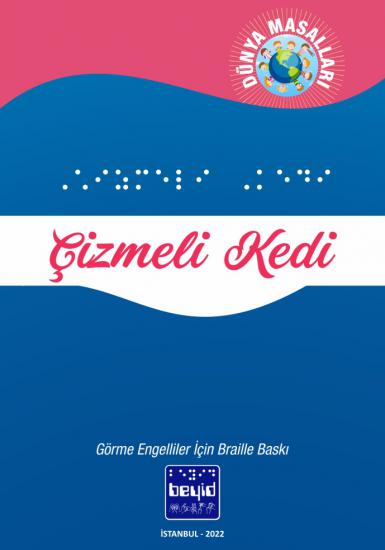 Çizmeli Kedi - Dünya Masalları - Braille Kitap