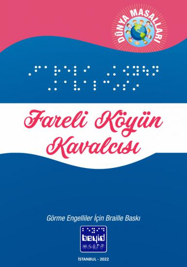 Fareli Köyün Kavalcısı - Dünya Masalları - Braille Kitap