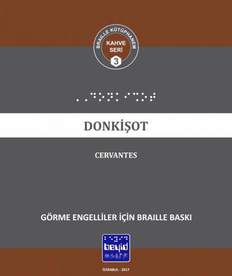 Donkişot - Cervantes - Braille Kitap