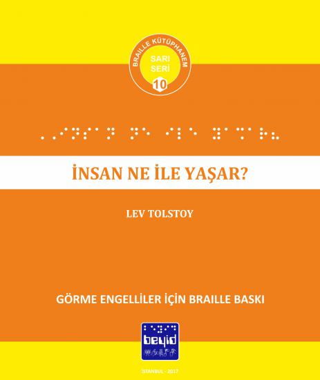 İnsan Ne İle Yaşar - MEB Tavsiyeli Kitaplar Dizisi - Lev Tolstoy - Braille Kitap
