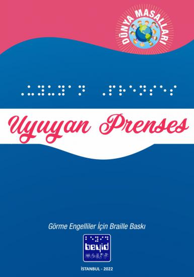 Uyuyan Prenses - Dünya Masalları - Braille Kitap